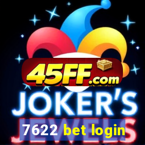 7622 bet login
